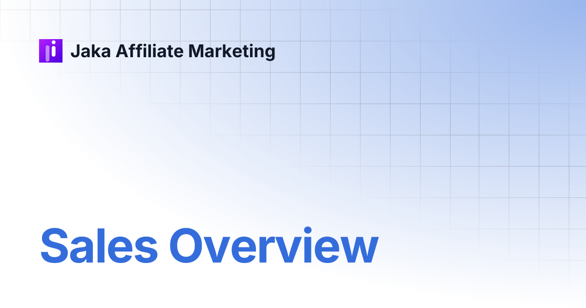 Sales Overview | Jaka Affiliate Marketing